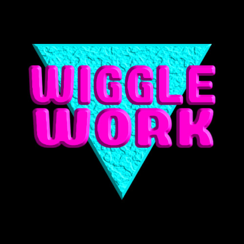 wiggleWork